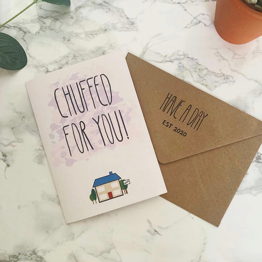 Chuffed for you (new home card)